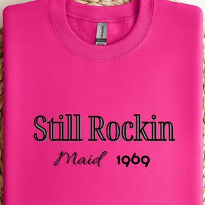Custom Birthday Still Rockin – Personalized Year Vintage Birthday Hoodie, Milestone Birthday Gift for Men, Women, Retro Style Sweatshirt