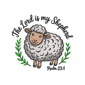 May include: A cartoon illustration of a sheep with the text "The Lord is my Shepherd" and "Psalm 23:1". The sheep is white with a fluffy coat, brown legs, and a smiling face. Green leaves frame the sheep.