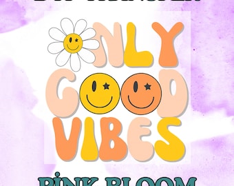 Retro "Only Good Vibes" DTF Transfer: Smiley Face & Daisy Design