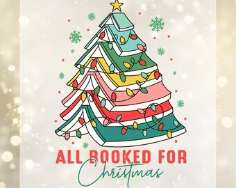 May include: A colorful Christmas tree design with the text "ALL BOOKED FOR Christmas" and "PINK BLOOM". The tree is decorated with lights and a star on top. The design is a DTF transfer.