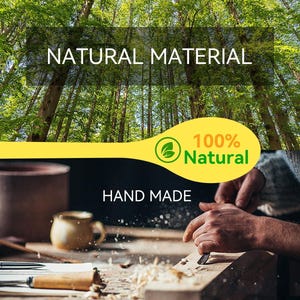 May include: Image of a person carving wood with a chisel. The background features a forest scene with the text "NATURAL MATERIAL" and "HAND MADE". A yellow spoon-shaped graphic displays "100% Natural".