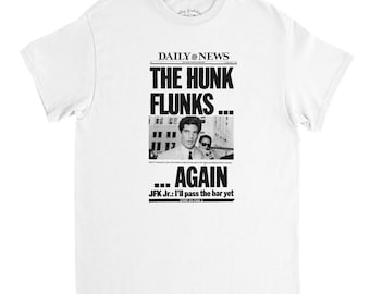 The Hunk Flunks JFK Jr. Tee