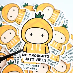 Autocollant en vinyle tête d&#39;ananas | Pas de pensées, juste des vibrations