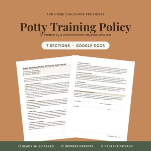 May include: A digital Potty Training Policy document for home childcare providers, featuring seven sections in Google Docs format. The text includes a Potty Training Policy and Parent Agreement with sections on hygiene, communication, and staff training.