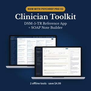 Clinician Toolkit Bundle, DSM-5-TR Reference App V2 + SOAP Note Builder, 150 Diagnoses, Diagnosis Flowcharts, Therapist Tools