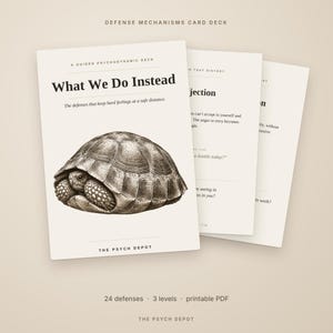 May include: A set of printable cards titled What We Do Instead, A Guided Psychodynamic Deck. The front card features a detailed black and white illustration of a turtle. The text includes Defense Mechanisms Card Deck and The Psych Depot.