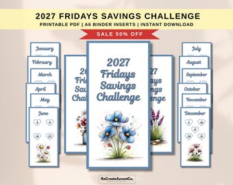 2027 Fridays Savings Challenge Whimsical Flowers A6 Savings Tracker Cash Stuffing Savings Inserts Binder Printable Cash Tracker Inserts