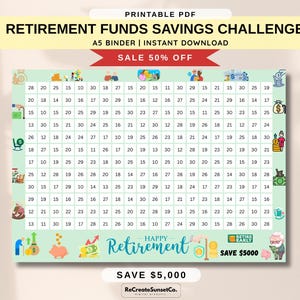 May include: A printable PDF retirement funds savings challenge chart. The chart is light green with a grid of numbers and small illustrations. Text includes "Retirement Funds Savings Challenge" and "Save $5,000".