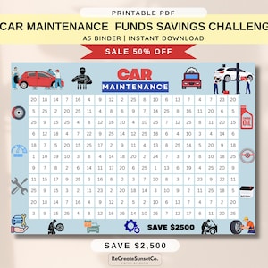 May include: Printable PDF car maintenance savings challenge in a blue and white design. Features illustrations of cars, tools, and a mechanic. Includes the text "CAR MAINTENANCE FUNDS SAVINGS CHALLENGE" and "SAVE $2,500".