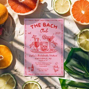 May include: A pink invitation with the text "THE BACH Club" and "Sophia's Bachelorette Weekend" is surrounded by citrus fruits and tropical leaves. The invitation features illustrations of cocktails and palm trees, with the date "2024".