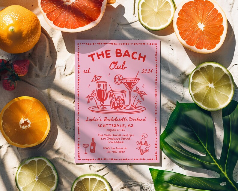 May include: A pink invitation with the text "THE BACH Club" and "Sophia's Bachelorette Weekend" is surrounded by citrus fruits and tropical leaves. The invitation features illustrations of cocktails and palm trees, with the date "2024".