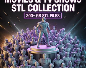 Movies & TV Shows 3D stl Bundle 200+ GB | Character Models Collection | 3D Print Figures Pack | Large STL Library | Instant Download