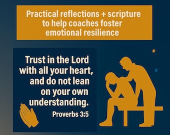 May include: A navy blue graphic with the text "A Coach's Devotional" and "Practical reflections + scripture to help coaches foster emotional resilience." Includes a Bible verse and a silhouette of two people. Downloadable devotional.