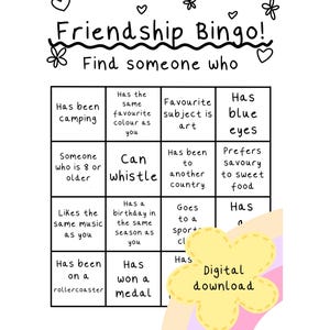 Può includere: Un gioco di Bingo dell'amicizia con il titolo "Friendship Bingo!" e l'invito "Find someone who." La scheda del bingo presenta vari inviti come "Has been camping" e "Has blue eyes." Viene pubblicato anche un download digitale.