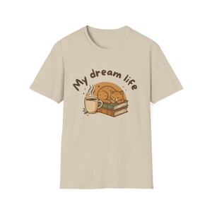 Cozy Cat Lover T-Shirt, Cute Animal Tee, Coffee Lover Gift, Bookworm Apparel, Dream Life T-Shirt, Relaxed Fit Unisex Tee