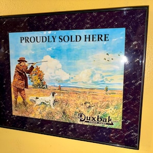Duxbak Clothes Bird Fowl Shotgun Firearms Store Hunting Lodge Bar Man Cave Advertising Sign