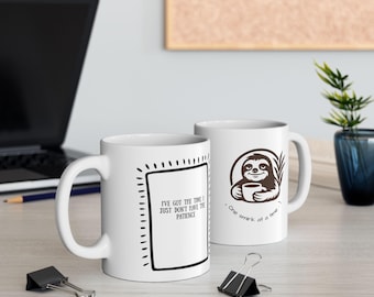 Ceramic Mug, Funny Coffee Mug, Quote Mug, Gift for Coffee Lover, Sarcastic Mug, Office Mug, Birthday Gift