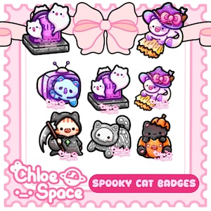 May include: A collection of eight illustrated cat badges featuring various spooky themes including ghosts, a witch on a broom, a television, a grim reaper, a skeleton, and a pumpkin. The text Chloe Space and Spooky Cat Badges is visible.