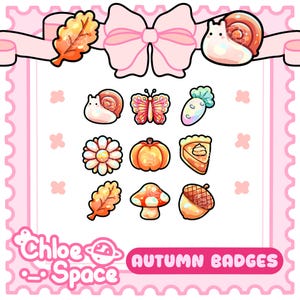 May include: A collection of nine autumn-themed stickers featuring a snail, butterfly, vegetable, flower, pumpkin, pie slice, leaf, mushroom, and acorn. The design includes a large pink bow at the top and the text Chloe Space Autumn Badges.