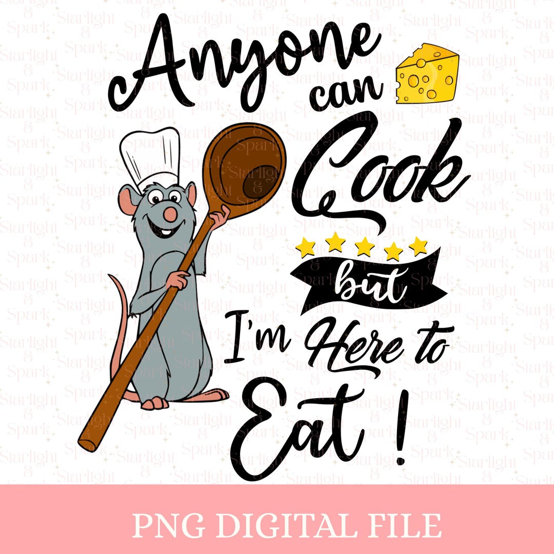 Disney Ratatouille PNG, Remy Chef Digital Download, Anyone Can Cook ...