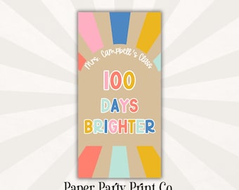 Plantilla de pancarta pintada para puerta de aula "100 días más brillantes"