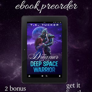 Predator meets Bridgerton Alien Rom. eBook Preorder with 2 Bonus Chapters for The Dreamer and the Deep Space Warrior. Get it before release!
