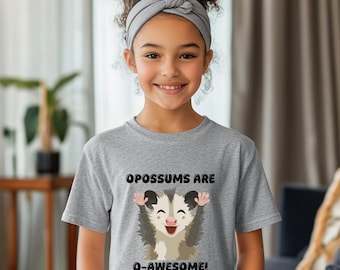 Kids T-Shirt, Cute Opossum Cartoon Tee, Opossums Are O-Awesome, Children's Clothing, Animal Lover Gift, Wildlife Shirt, Kids Birthday