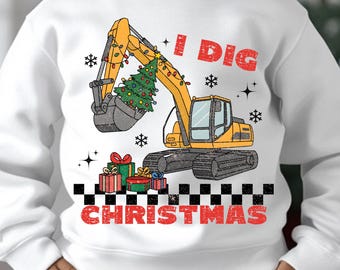 I Dig Christmas PNG, Christmas Boy Sublimation Design, Christmas Kid png, Christmas Excavator png, Little Boy Shirt Design, Distressed Png
