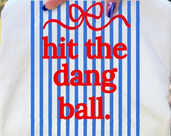 Striped Baseball PNG, Hit The Dang Ball Sublimation Design, Swing Batter Batter Shirt Design, Trendy Game Day Png, Baseball Mom Png