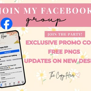 K&ouml;nnte beinhalten: Werbegrafik mit dem Text "JOIN MY FACEBOOK group" und "JOIN THE PARTY!" in Rosa. Ein Smartphone zeigt eine Facebook-Gruppenseite an. Die Grafik wirbt auch mit exklusiven Promo-Codes, kostenlosen PNGs und Updates zu neuen Designs.