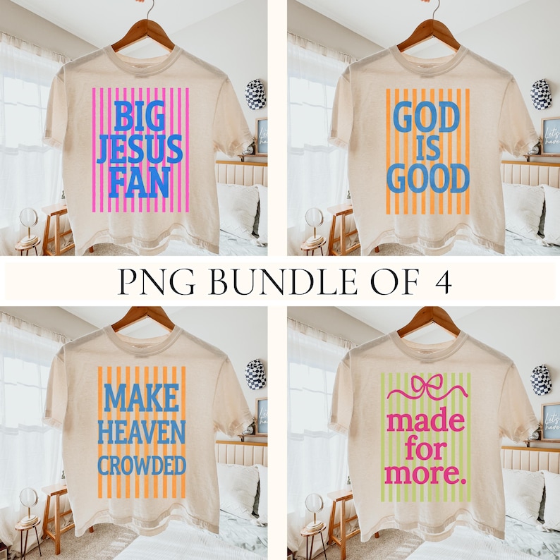 Puede incluir: Cuatro camisetas beige con frases inspiradoras. Una camiseta dice "BIG JESUS FAN" en rosa y azul. Otra dice "GOD IS GOOD" en azul y naranja. La tercera dice "MAKE HEAVEN CROWDED" en naranja y azul. La &uacute;ltima dice "made for more."