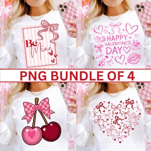 May include: A collection of four white sweatshirts with Valentine's Day themed designs. Each sweatshirt features a different graphic: "Be Mine" with a bow, "Happy Valentine's Day", cherries with a bow, and a heart made of bows. The text "PNG BUNDLE OF 4" is also present.