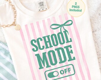 School Mode Off Png, Striped Last Day Of School Png, Class Dismissed Sublimation Design, Teacher Summer Shirt Design, School is Out Png