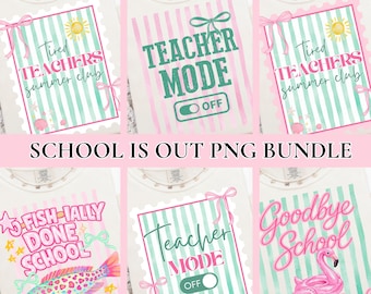 Teacher Mode Off PNG, Goodbye School Hello Pool Shirt Design, Tired Teachers Club Sublimation Design, Trendy Last Day of School PNG Bundle