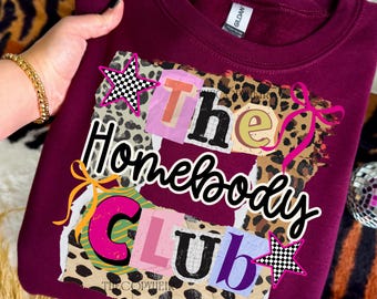 The Homebody Club Collage Png, Introvert Shirt Design, Homebody Sublimation Design, Digital Download, Funny Preppy Png, Trendy Png Design