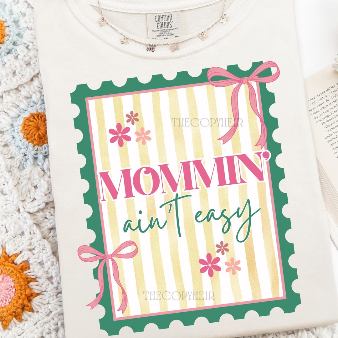 Mommin' Ain't Easy Png, Postage Stamp Png, Mother's Day Sublimation ...