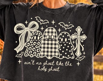 Ain't No Ghost Like the Holy Ghost Png, Christian Halloween Png, White Ghost Outline Shirt Design, Distressed Ghost Sublimation Design