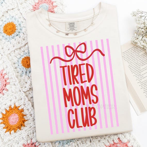 Tired Mom's Club PNG, Striped Mama Sublimation Design, Funny Mother png, Preppy Shirt Design, Mothers Day Png, Coquette Trendy Png Design