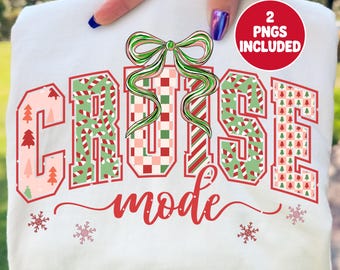 Christmas Cruise Png, Girly Cruise Shirt Design, Cruise Mode Sublimation Design, Coquette Cruise Shirt Design For Christmas,Trendy Retro Png