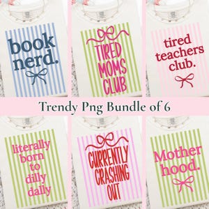 Striped Motherhood Png Bundle, Crashing Out Sublimation Design, Coquette Book Nerd Png, Born to Dilly Dally Png, Tired Moms and Nurses Png