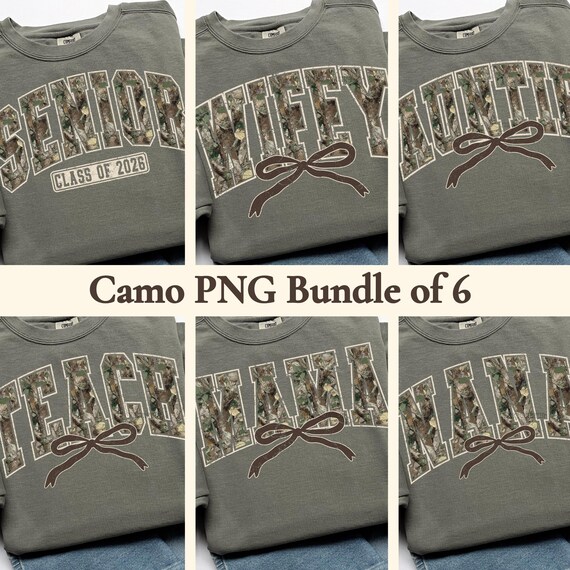 Camo Wifey PNG Bundle, Mama Sublimation Design, Nana Hunting Png, Senior 2026 Shirt Design, Coquette Auntie Png Design, Trendy Teach PNG