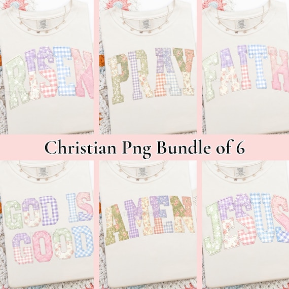 Jesus PNG Bundle of 6, Patchwork God Is Good Sublimation Design, Faith GrandmaCore Png, Cottagecore Amen Png, Pray Shirt Design, Risen Png