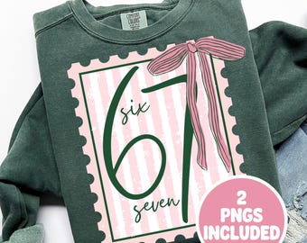 Six Seven Stamp Png, Viral Saying 67 Png, Six Seven Sublimation Design, Coquette 67 Png, Trendy Png Design, Funny T-Shirt Design
