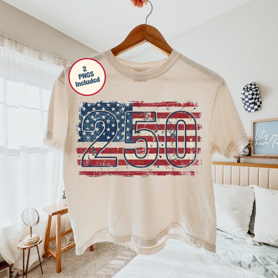250th USA PNG, 250 years Png, Patriotic  July 4th Png, Trendy Independence Day Shirt Design, Fourth of July Sublimation Design for American