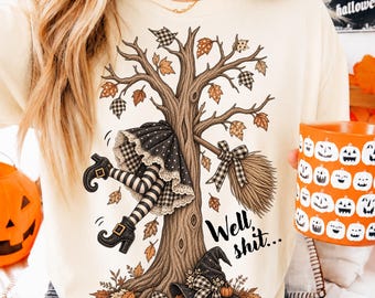 Well Shit Funny Witch Png, Dark Humor Halloween Shirt Design, Witch Sublimation Design, Trendy Fall Png