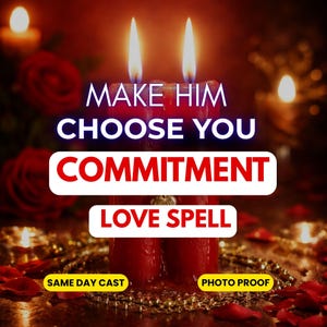 Commitment Spell for Avoidant Partner | Make Him Choose You | Love Spell | Stop Hot and Cold | Make Him Commit