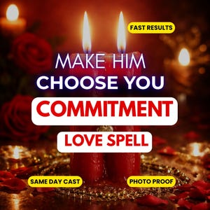 May include: Two red pillar candles with lit flames, surrounded by scattered red rose petals and gold beads. Text overlays read: FAST RESULTS, MAKE HIM CHOOSE YOU, COMMITMENT, LOVE SPELL, SAME DAY CAST, and PHOTO PROOF in white, red, and yellow.