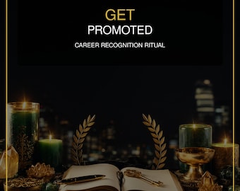 Career Promotion Spell | Get Promoted, Recognized and Respected at Work | Pay Raise & Leadership Success Ritual