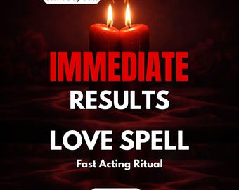 Love Spell With Immediate Results, Same Day Casting, Fast Acting Ritual With Photo Proof, Stop Cold Behavior, Restore Attraction Fast
