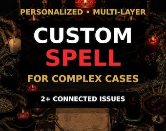Custom Spell for Complex Situations | Personalized Multi-Layer Ritual for 2+ Connected Issues | Love, Career, Money or Protection